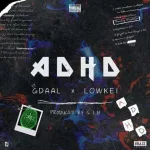 دانلود آهنگ جی دال ADHD