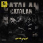 دانلود آهنگ کوروش کاتالان